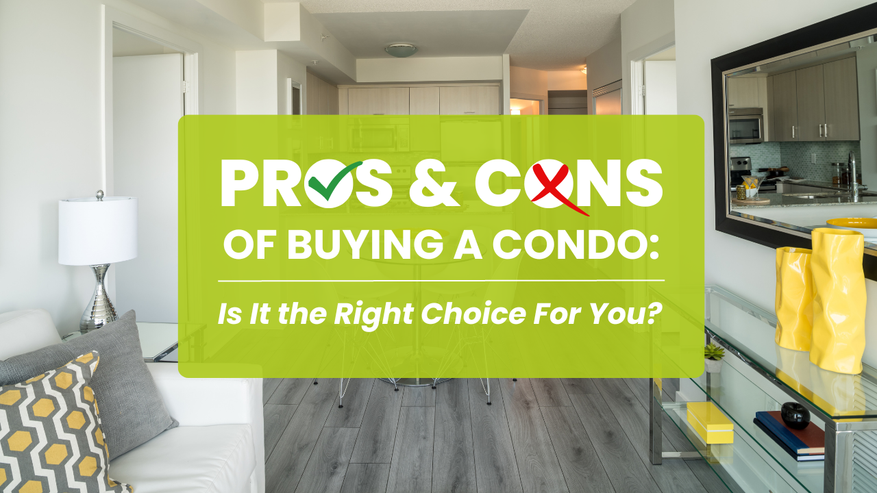 The Pros and Cons of Buying a Condo